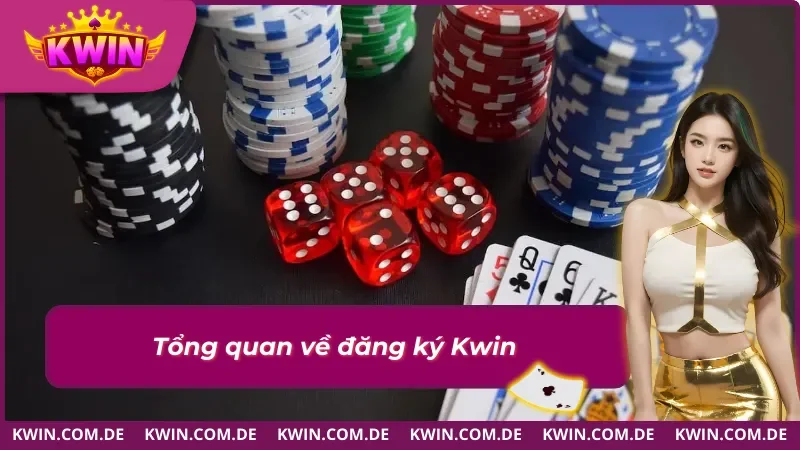 Thông tin nhanh về đăng ký tài khoản tại cổng game KWIN