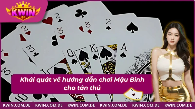 Hướng dẫn chơi Mậu Binh điều tân thủ không nên bỏ lỡ