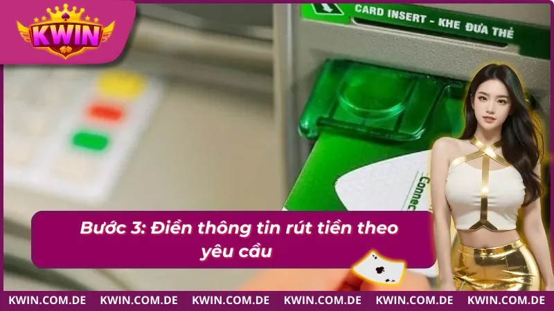 Hướng dẫn chi tiết quy trình rút tiền KWIN