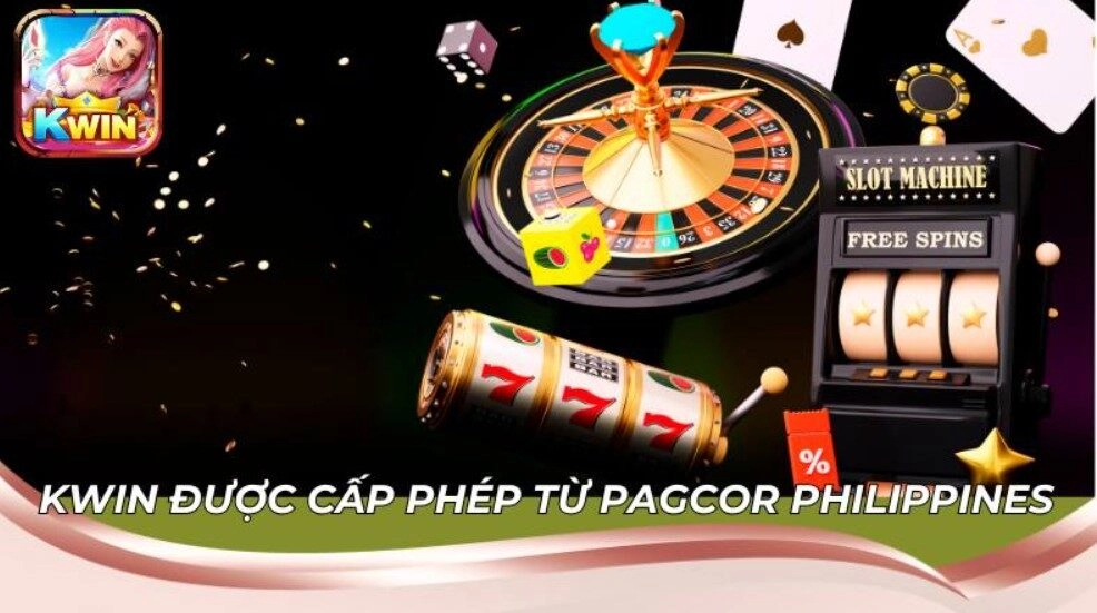 Kwin được cấp phép từ PAGCOR Philippines