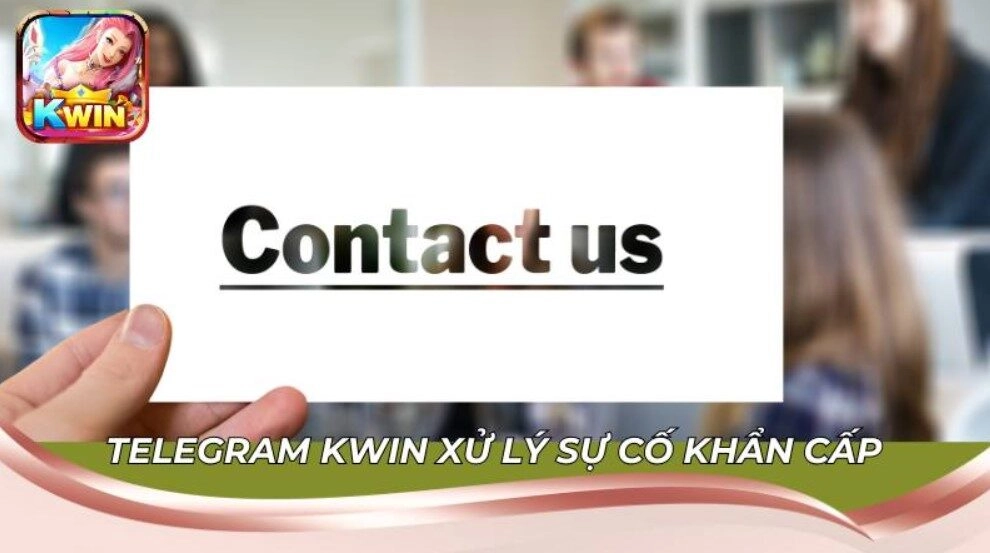 Telegram KWIN xử lý sự cố khẩn cấp trong 1 phút
