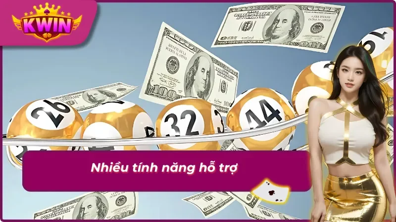 Đa dạng tính năng tích hợp tại xổ số Kwin