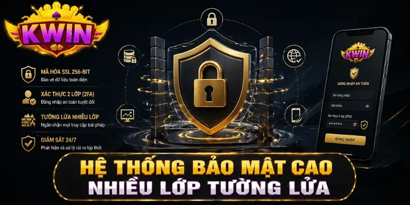 Hệ thống bảo mật nhiều lớp kết hợp giao dịch nhanh giúp trải nghiệm không gián đoạn